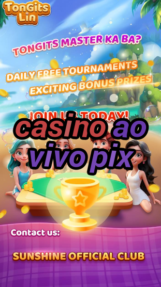 casino ao vivo pix-igamblinglist.com